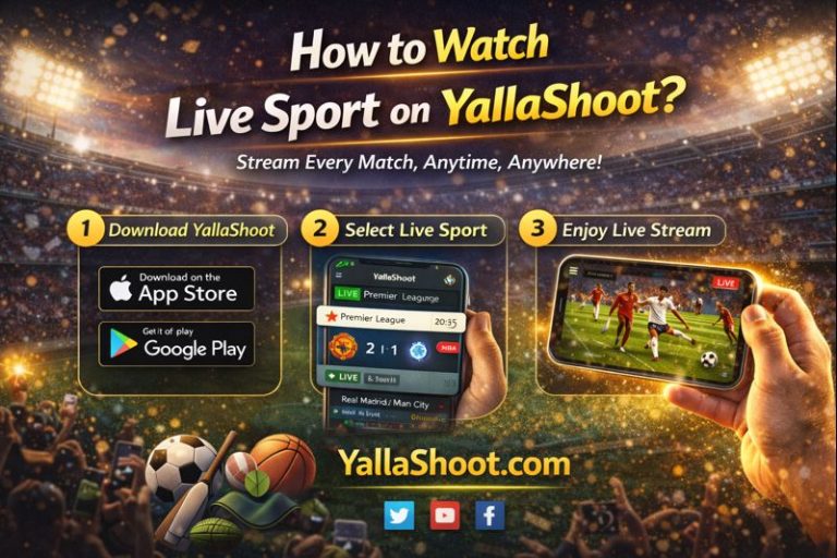 How to Watch Live Sport on YallaShoot?