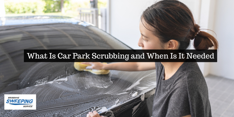 What Is Car Park Scrubbing and When Is It Needed